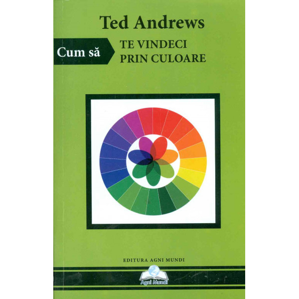 Cum sa te vindeci prin culoare