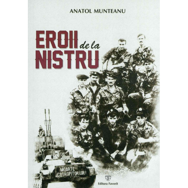 Eroii de la Nistru