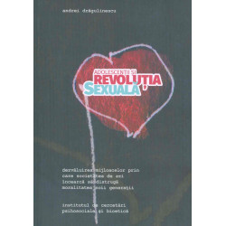 Adolescentii si revolutia...
