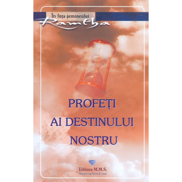 Profeti ai destinului nostru