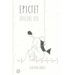 Epictet. Discurs viu -...