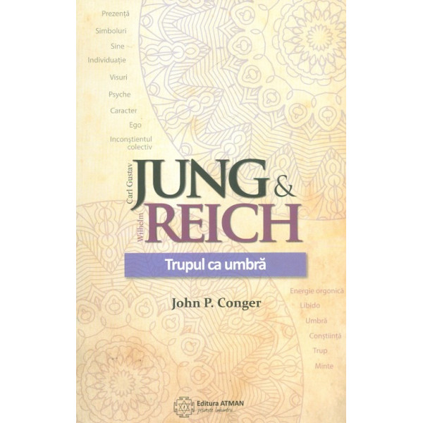 Jung & Reich - Trupul ca umbra