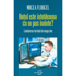 Hotul este intodeauna cu un...