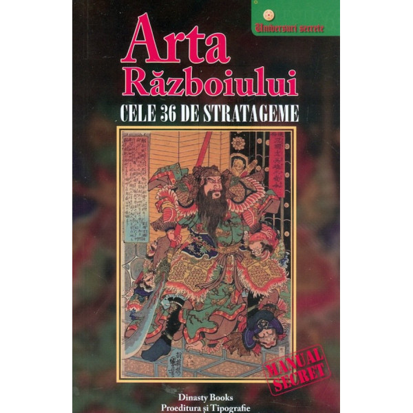 Arta razboiului. Cele 36 de stratageme