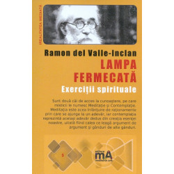 Lampa fermecata. Exercitii spirituale