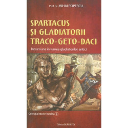 Spartacus si gladiatorii...