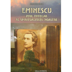 Eminescu, zeul tutelar al...