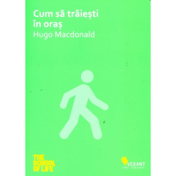 Cum sa traiesti in oras