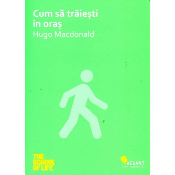 Cum sa traiesti in oras