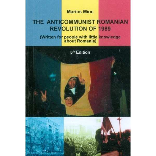 The Anticommunist Romanian Revolution of 1989