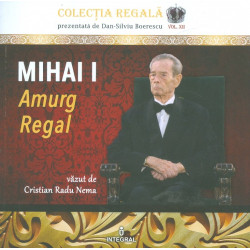 Mihai I - Amurg regal