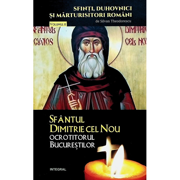 Sfantul Dimitrie cel Nou, ocrotitorul Bucurestilor