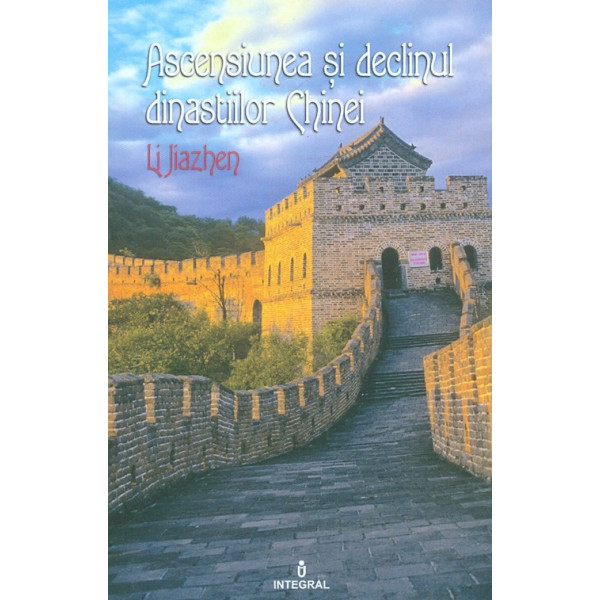Ascensiunea si declinul dinastiilor Chinei