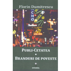 Publi-Cetatea. Branduri de poveste