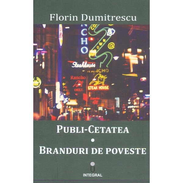 Publi-Cetatea. Branduri de poveste