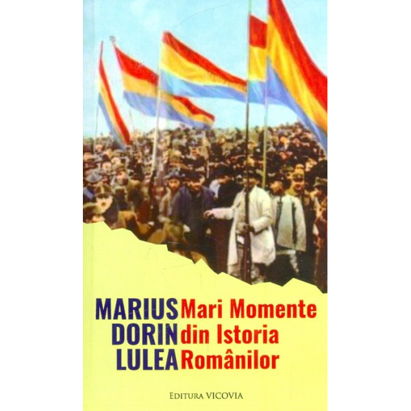 Mari momente din istoria romanilor