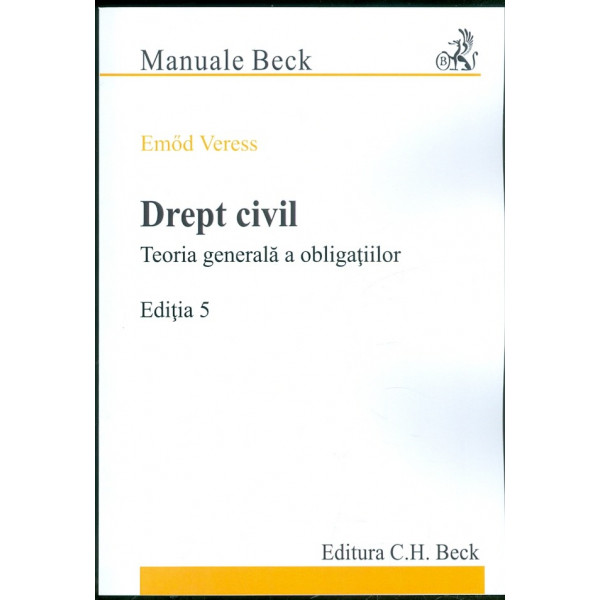 Drept civil Teoria generala a obligatiilor editia 5