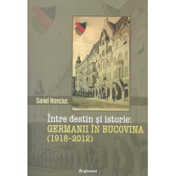 Intre destin si istorie:...