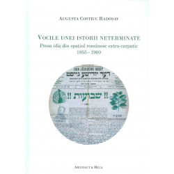 Vocile unei istorii neterminate. Presa idis din spatiul romanesc extra-carpatic 1855-1900