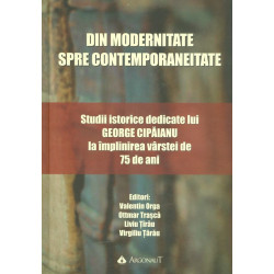 Din modernitate spre...