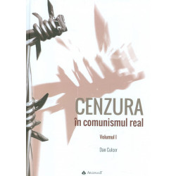 Cenzura in comunismul real, vol. I-II