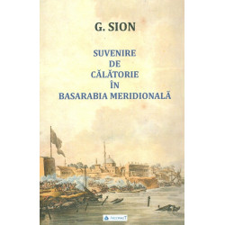 Suvenire de calatorie in Basarabia meridionala