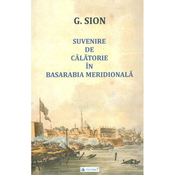 Suvenire de calatorie in Basarabia meridionala