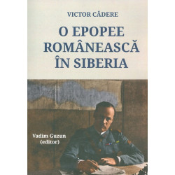 O epopee romaneasca in Siberia