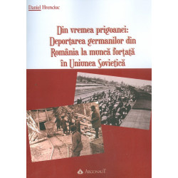 Din vremea prigoanei:...