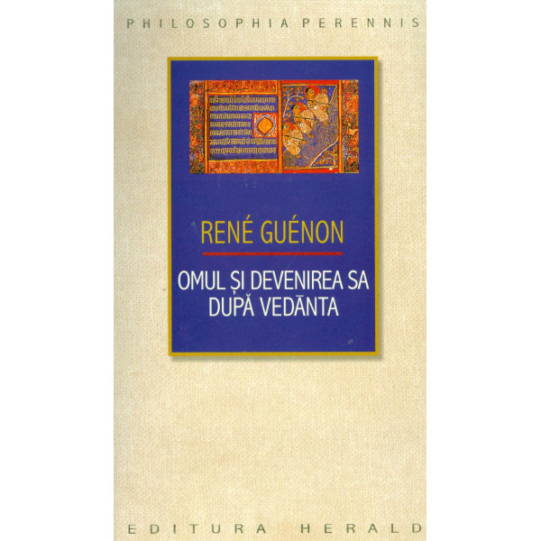 Omul si devenirea sa dupa vedanta
