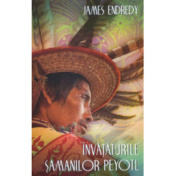 Invataturile samanilor Peyotl