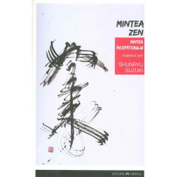 Mintea zen, mintea...