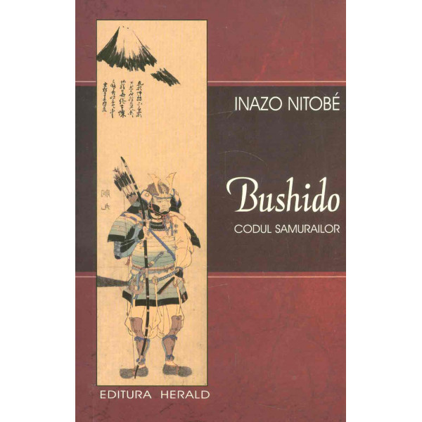 Bushido. Codul samuraiului