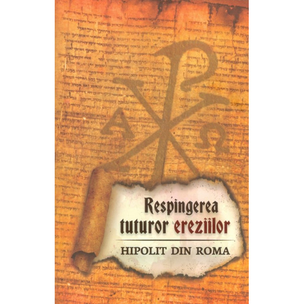 Respingerea tuturor ereziilor