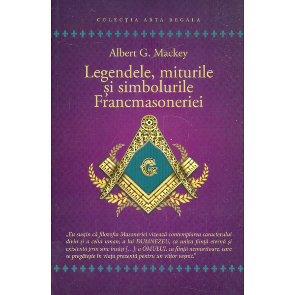 Legendele, miturile si simbolurile francmasoneriei