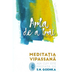 Arta de a trai. Meditatia...