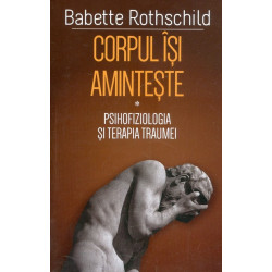 Corpul isi aminteste....