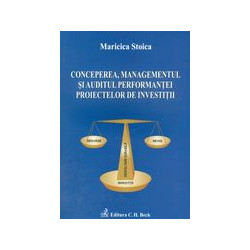 Conceperea, managementul si auditul performantei proiectelor de investitii