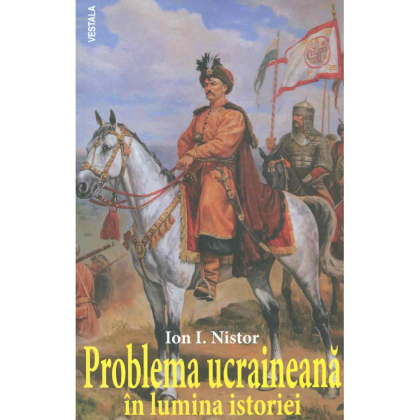 Problema ucraineana in lumina istoriei