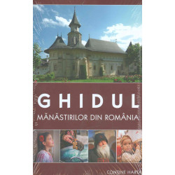 Ghidul manastirilor din Romania - Contine harta