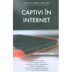 Captivi in internet
