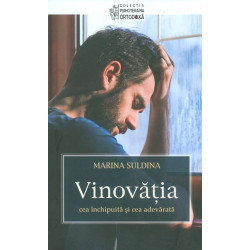 Vinovatia cea inchipuita si cea adevarata