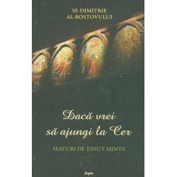 Daca vrei sa ajungi la Cer