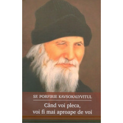 Cand voi pleca, voi fi mai...