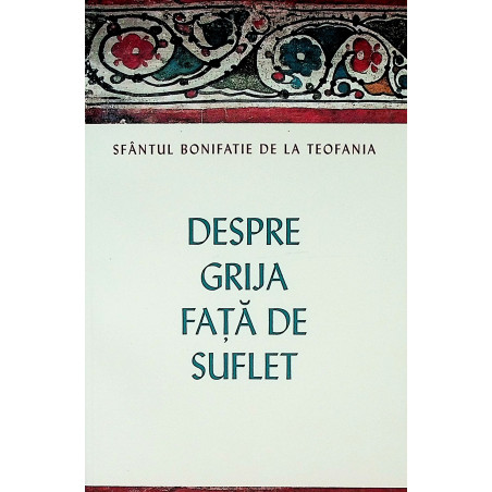 Despre grija fata de suflet