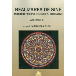 Realizarea de sine, vol. II...