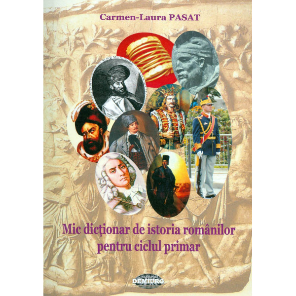 Mic dictionar de istoria romanilor pentru ciclul primar