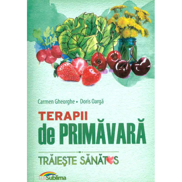 Terapii de primavara. Traieste santos