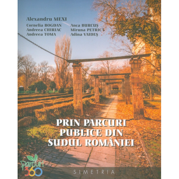Prin parcuri publice din sudul Bucurestiului