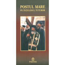 Postul Mare pe intelesul tuturor